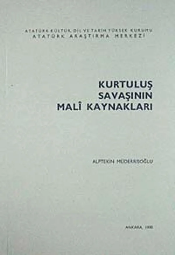Kurtuluş Savaşının Mali Kaynakları