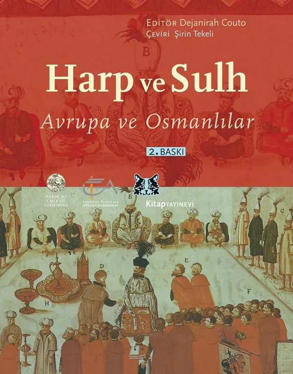 Harp ve Sulh Avrupa ve Osmanlılar