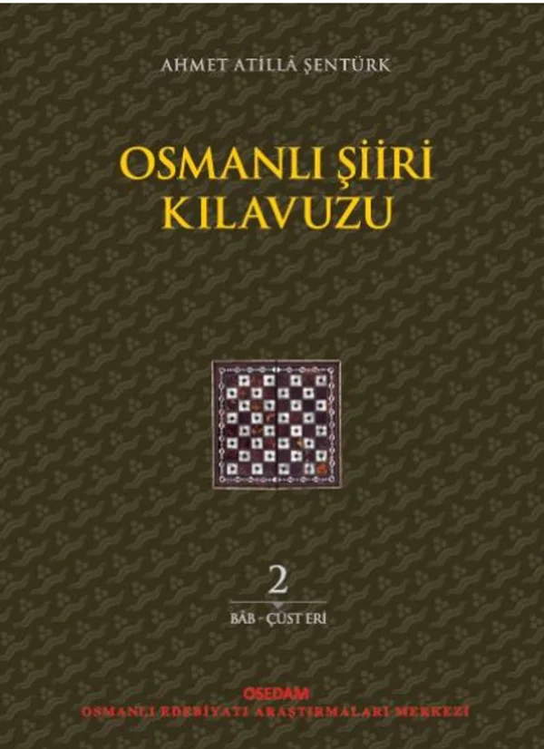 Osmanlı Şiiri Kılavuzu (2. Cilt)