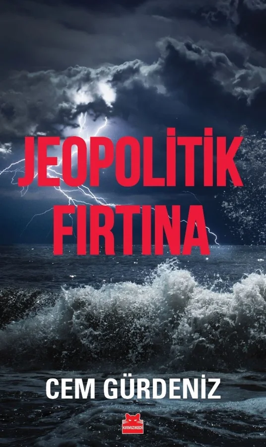 Jeopolitik Fırtına