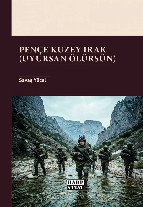 Pençe Kuzey Irak (Uyursan Ölürsün)